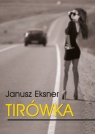 Tirówka Janusz Eksner