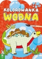 Kolorowanka wodna dinozaury - Opracowanie zbiorowe, Opracowanie zbiorowe