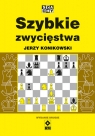 Szybkie zwycięstwa Jerzy Konikowski