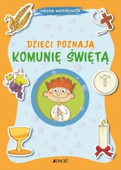 Dzieci poznają Komunię Świętą - Alessandra Mantovani