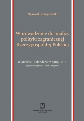 Wprowadzenie do analizy polityki zagranicznej Rzeczypospolitej Polskiej - Stemplowski Ryszard