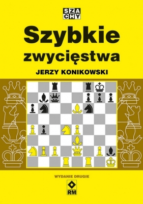 Szybkie zwycięstwa - Konikowski Jerzy