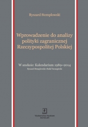 Wprowadzenie do analizy polityki zagranicznej Rzeczypospolitej Polskiej - Stemplowski Ryszard