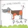 Jak narysować psa?