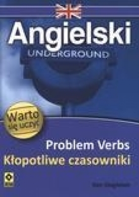 Angielski Problem Verbs Kłopotliwe czasowniki - Ken Singleton