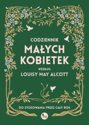 Codziennik Małych kobietek - Louisa May Alcott