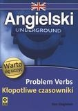 Angielski Problem Verbs Kłopotliwe czasowniki