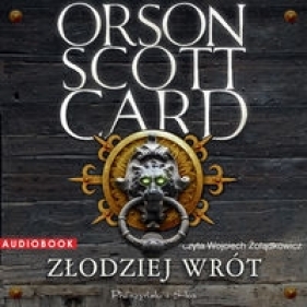 Złodziej Wrót (audiobook) - Orson Scott Card