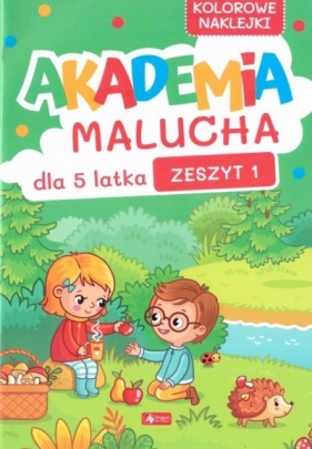 Akademia Malucha dla 5-latka zeszyt 1 - Praca zbiorowa