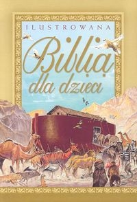 Ilustrowana Biblia dla dzieci