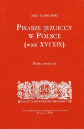 Pisarze Jezuiccy w Polsce wiek XVI-XIX - Starnawski Jerzy