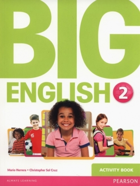 Big English 2 Activity Book - Herrera Mario, Sol Cruz Christopher