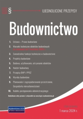 Budownictwo - ujednolicone przepisy w.2024 - praca zbiorowa