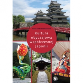 Kultura obyczajowa współczesnej Japonii - Iwona Kordzińska-Nawrocka