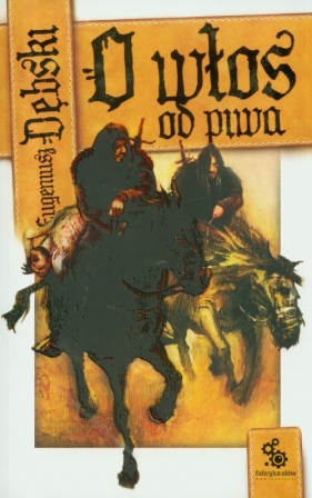 O włos od piwa - Dębski Eugeniusz