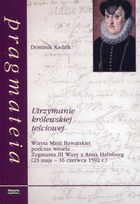 Utrzymanie królewskiej teściowej - Kadzik Dominik