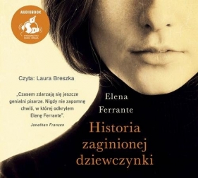 Genialna przyjaciółka. Historia zaginionej dziewczynki. Tom 4 (Audiobook) - Elena Ferrante