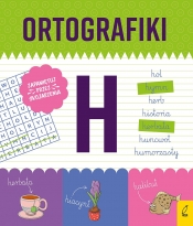 Ortografiki. Ćwiczenia z H - Korbiel Małgorzata