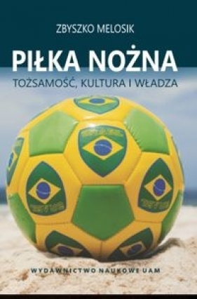 Piłka nożna - Melosik Zbyszko