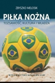 Piłka nożna - Melosik Zbyszko
