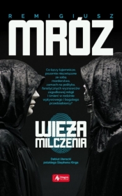 Wieża milczenia - Remigiusz Mróz
