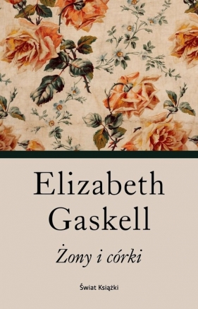 Żony i córki - Gaskell Elizabeth
