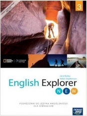 English Explorer New 3. SB Intermediate NE. Podręcznik do języka angielskiego dla gimnazjum