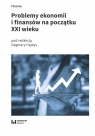 Problemy ekonomii i finansów na początku XXI wieku Hajdys Dagmara (red.)