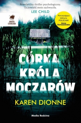 Córka króla moczarów - Karen Dionne