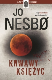 Harry Hole. Tom 13. Krwawy księżyc - Jo Nesbø