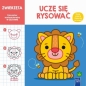 Uczę się rysować. Zwierzęta - Opracowanie zbiorowe