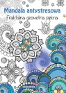 Mandala antystresowa Fraktalna geometria piękna Michałowska Tamara