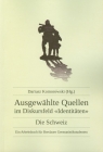 Ausgewahlte Quellen im Diskursfed Identitaten Die Schweiz