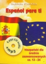  Espanol para ti 2Hiszpańskiego dla średnio zaawansowanych część 13-24