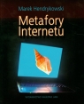 Metafory internetu Hendrykowski Marek