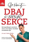  Dr Heart Dbaj o swoje serceJak zapobiegać zawałowi serca oraz lepiej i