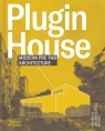 Plugin House People's Architecture Office