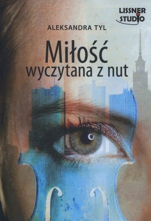 Miłość wyczytana z nut
	 (Audiobook)