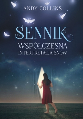 Sennik Współczesna interpretacja snów - Collins Andy