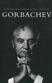 Gorbachev His Life and Times - Taubman William
