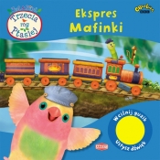 Trzecia, róg Ptasiej. Ekspres Mafinki
