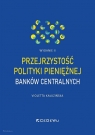 Przejrzystość polityki pieniężnej banków centralnych (wyd. II) Violetta Kałuzińska
