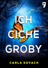Ich ciche groby Carla Kovach