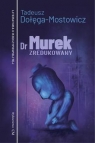 Dr Murek zredukowany Tadeusz Dołęga-Mostowicz