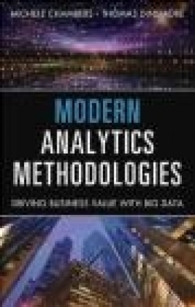 Modern Analytics Methodologies Thomas Dinsmore, Michele Chambers