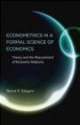 Econometrics in a Formal Science of Economics Bernt Stigum