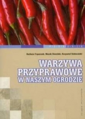 Warzywa przyprawowe w naszym ogrodzie