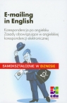 E-mailing in English Korespondencja po angielsku. Zasady obowiązujące w