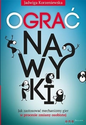 Ograć nawyki - Jadwiga Korzeniewska