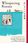 Whispering Rooms Genki Kawamura, Marie Kondo